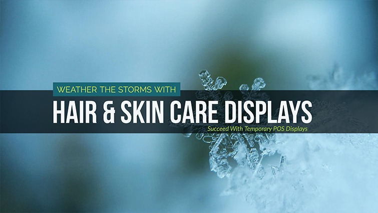 hair and skin care displays